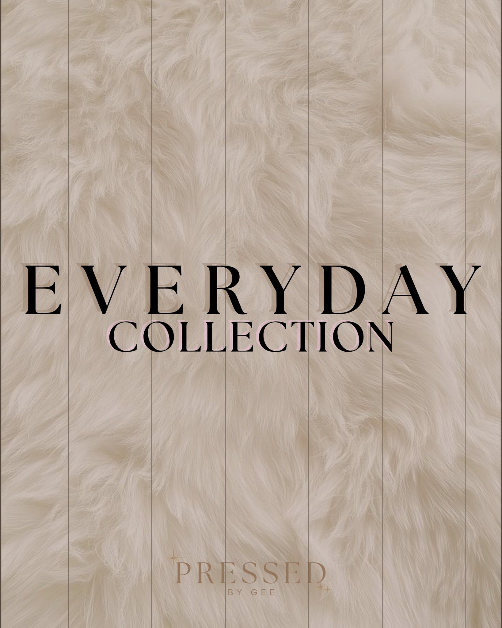 Everyday Collection