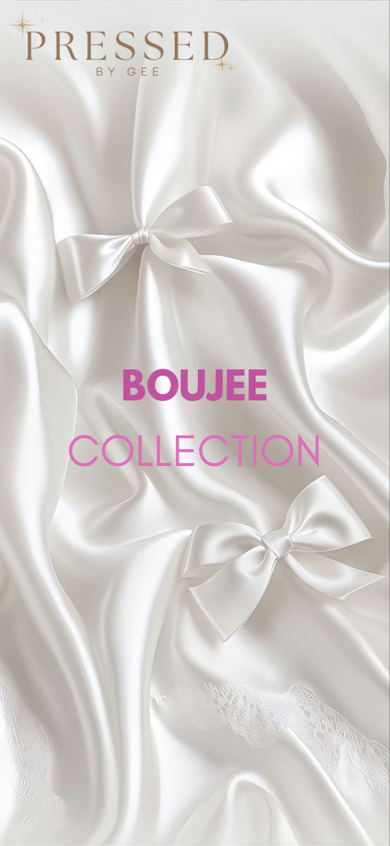 Boujee Collection